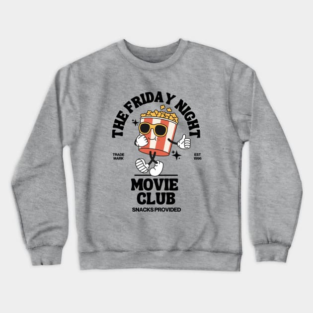 Friday Night Movie Club Crewneck Sweatshirt by Teessential